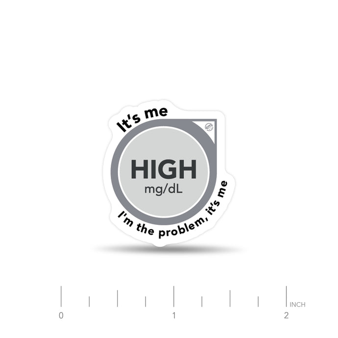 ExpressionMed High, I'm The Problem Decal Sticker