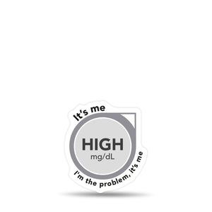 ExpressionMed High, I'm The Problem Decal Sticker